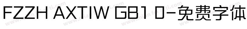 FZZH AXTIW GB1 0字体转换